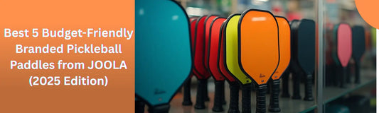 Best 5 Budget-Friendly Branded Pickleball Paddles from JOOLA (2025 Edition)
